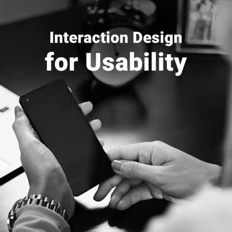 Interaction Design for Usability