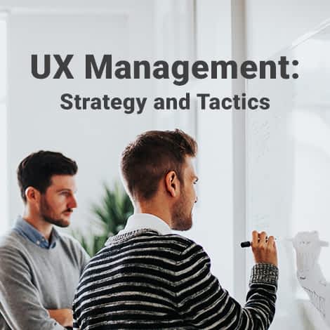 UX Management: Strategy and Tactics